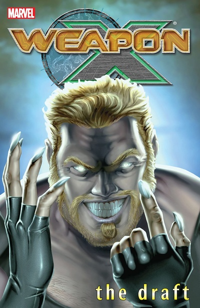 Weapon X Vol. 1: The Draft