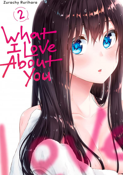 What I Love About You #2