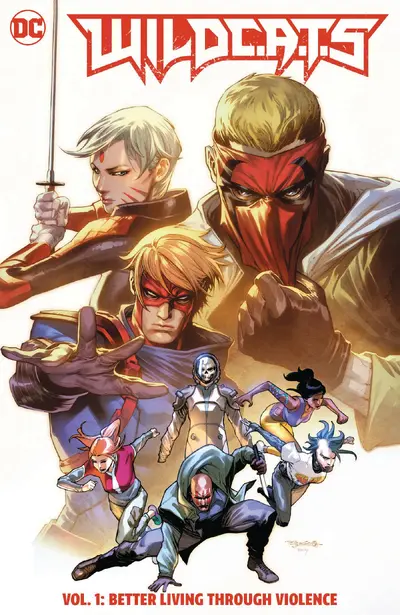 WildC.A.T.S.  Vol. 1: Better Living Through Violence