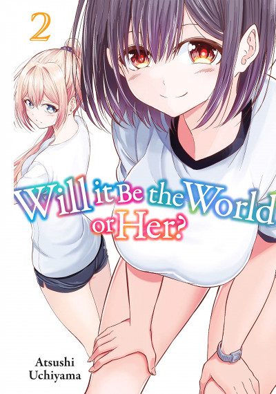 Will It Be the World or Her? #2