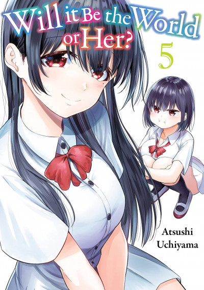 Will It Be the World or Her? #5