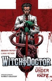 Witch Doctor Vol. 1: Under ...