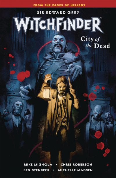 Witchfinder  Vol. 4: City of the...