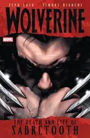 Wolverine The Death And Life Of Sabretooth