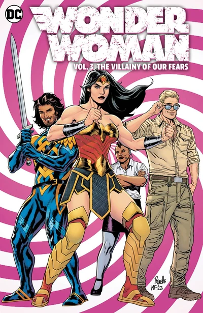 Wonder Woman  Vol. 3: The Villainy Of Our Fears