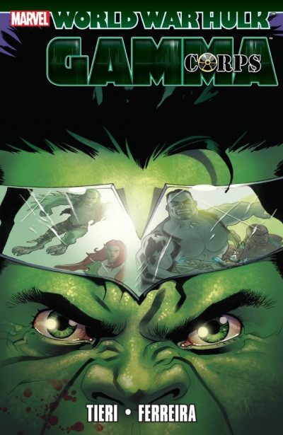 World War Hulk: Gamma Corps  Collected