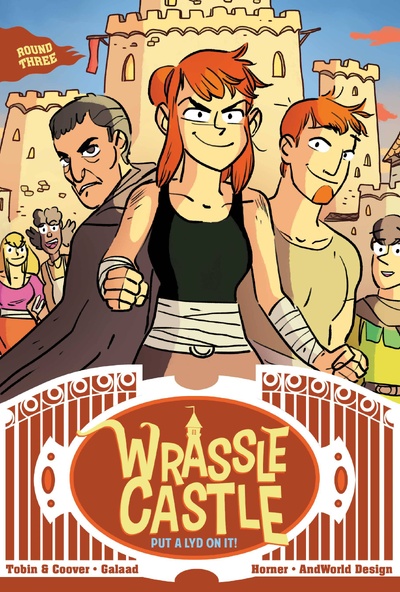 Wrassle Castle: Put A Lyd On It! #3