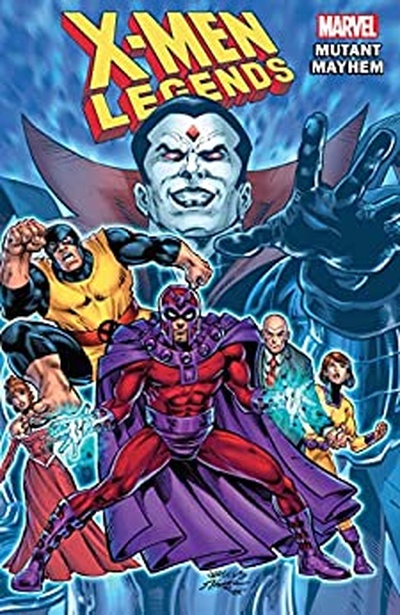 X-Men: Legends  Vol. 2: Mutant Mayhem