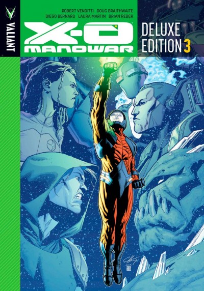X-O Manowar  Vol. 3 Deluxe