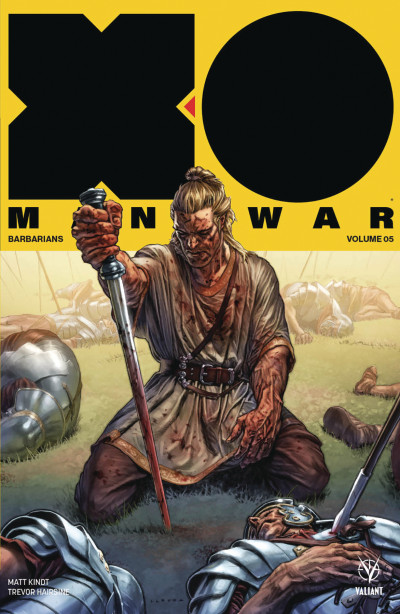 X-O Manowar  Vol. 5: Barbarians