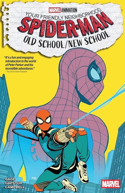 Your Friendly Neighborhood Spider-Man Old School / New School