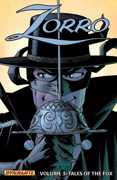 Zorro Vol. 3: Tales Of The Fox